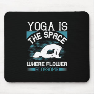 Yoga is the space where flower blossoms-01 mouse mat