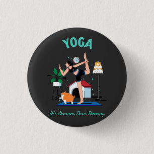 Yoga It's Cheaper Than Therapy 3 Cm Round Badge