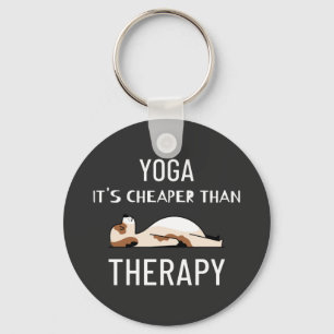 Yoga It's Cheaper Than Therapy Key Ring