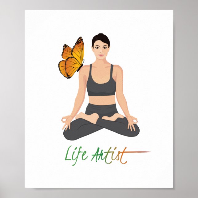 Yoga Life Artist Slogan Butterfly Inspirational Poster (Front)