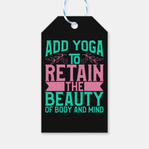 Yoga Lover Add Yoga To Retain The Beauty Gift Tags