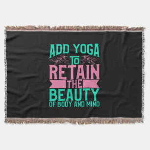 Yoga Lover   Add Yoga To Retain The Beauty Throw Blanket
