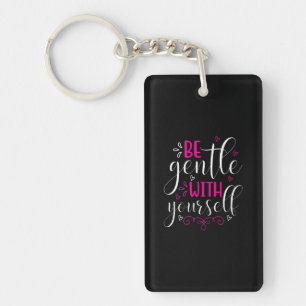 Yoga Lover   Be Gentle With Yourself Key Ring