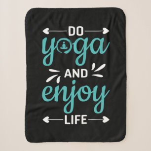 Yoga Lover Do Yoga And Enjoy Life Sherpa Blanket