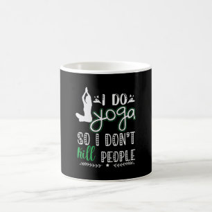 Yoga Lover   I Do Yoga Coffee Mug