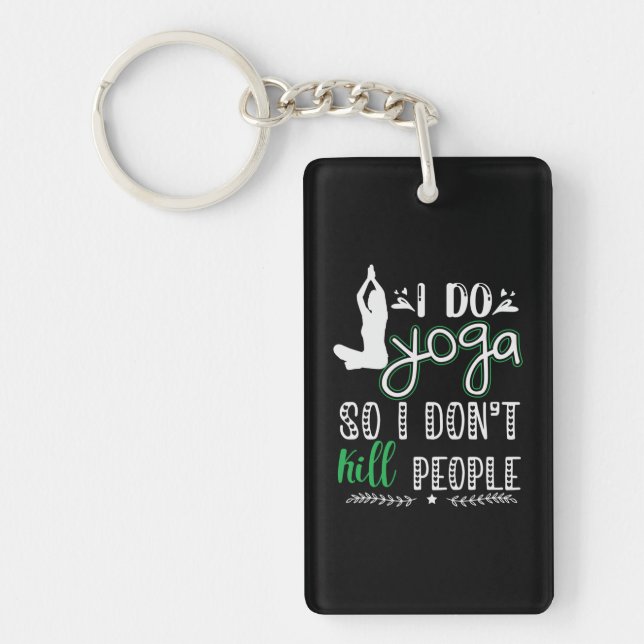 Yoga Lover | I Do Yoga Key Ring (Front)