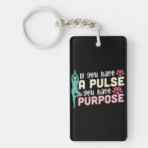 Yoga Lover   If You Have A Pulse Key Ring