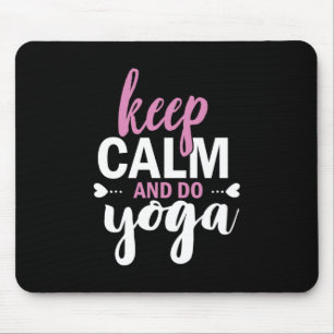 Yoga Lover Keep Calm And Do Yoga Mouse Mat