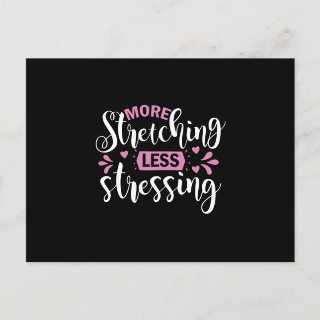 Yoga Lover | More Stretching Less Stressing Postcard (Front)