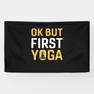 Yoga Lover Ok But First Yoga Banner