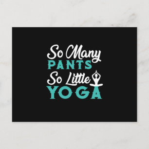 Yoga Lover So Many Pants So Little Yoga Postcard