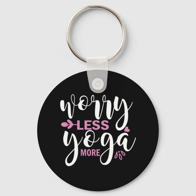 Yoga Lover | Worry Less Yoga More Key Ring (Front)