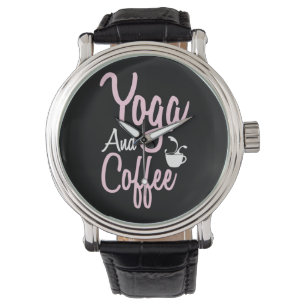 Yoga Lover Yoga And Coffee Watch