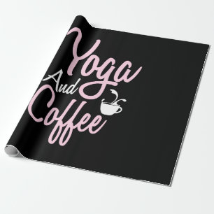 Yoga Lover Yoga And Coffee Wrapping Paper