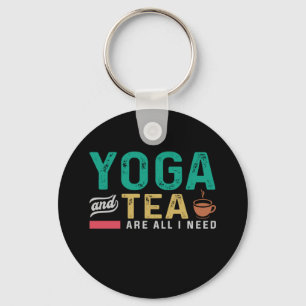 Yoga Lover Yoga And Tea Are All I Need Key Ring
