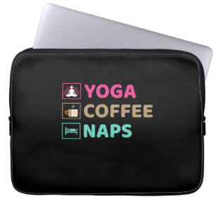 Yoga Lover Yoga Coffee Naps Laptop Sleeve