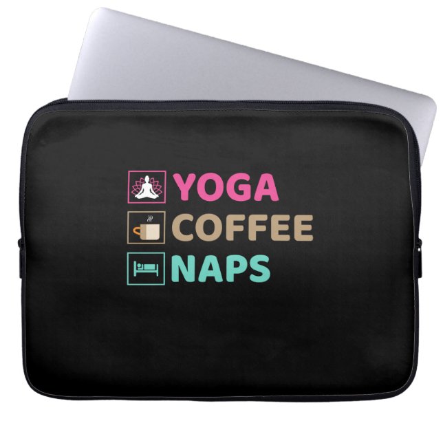 Yoga Lover | Yoga Coffee Naps Laptop Sleeve (Front)