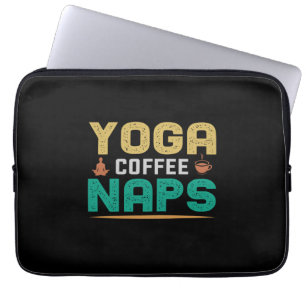 Yoga Lover   Yoga Coffee Naps Laptop Sleeve