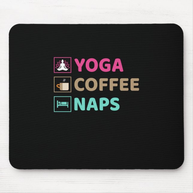 Yoga Lover | Yoga Coffee Naps Mouse Mat (Front)