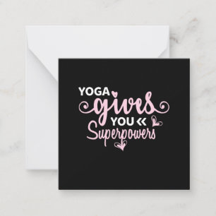 Yoga Lover   Yoga Gives You Superpowers Card