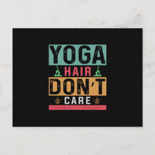 Yoga Lover Yoga Hair Do Not Care Postcard