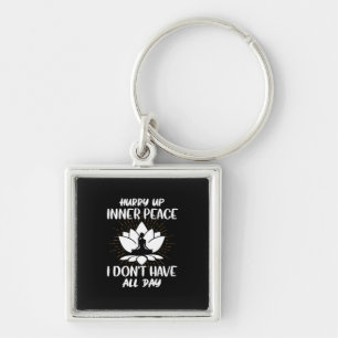 Yoga Lover   Yoga I Do Not Have All Day Key Ring