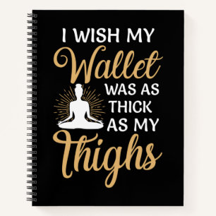 Yoga Lover Yoga I Wish My Wallet Notebook