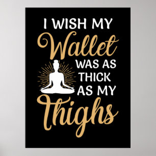 Yoga Lover Yoga I Wish My Wallet Poster