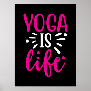 Yoga Lover   Yoga Is Life Poster