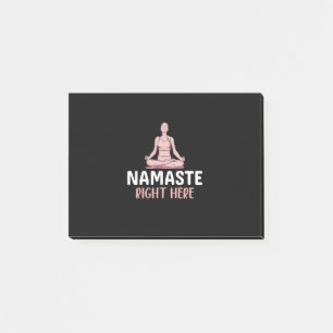 Yoga Lover   Yoga Namaste Right Here Post-it Notes
