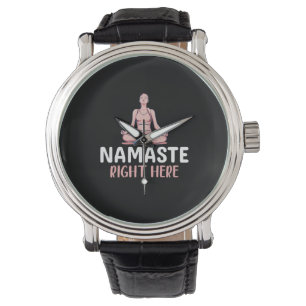 Yoga Lover Yoga Namaste Right Here Watch