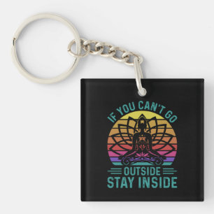 Yoga Lover Yoga Stay Inside Key Ring