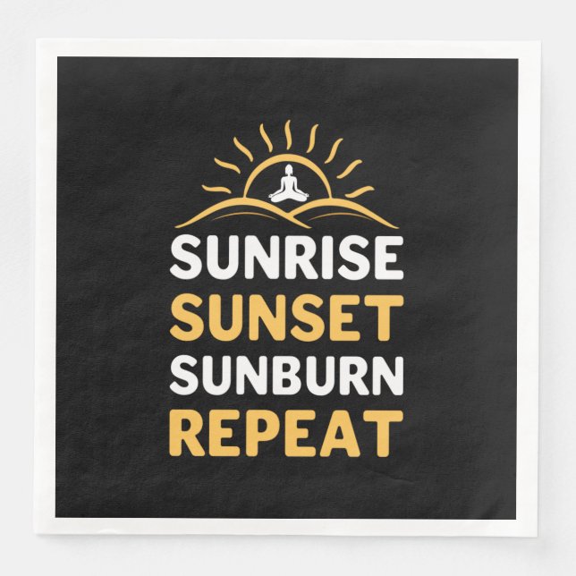 Yoga Lover | Yoga Sunrise Sunset Sunburn Repeat Napkin (Front)