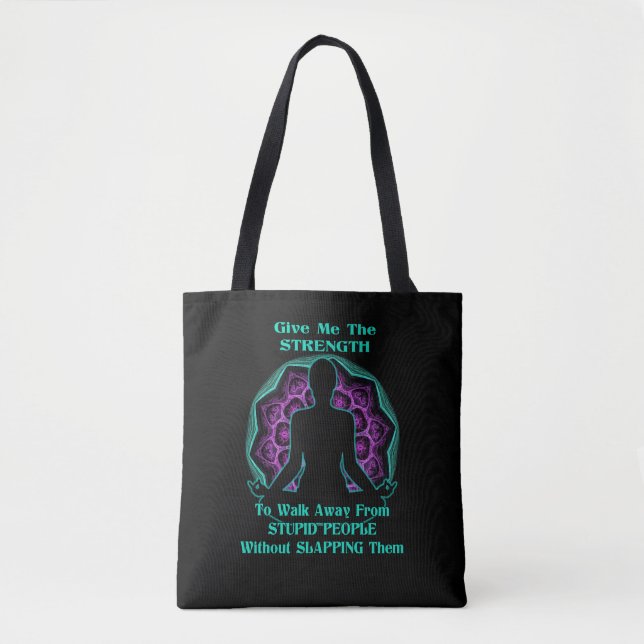 Yoga Mandala Stupid People Humour Tote Bag (Front)