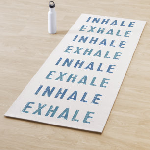 Yoga Mat, inhale, exhale, breathe quote Yoga Mat