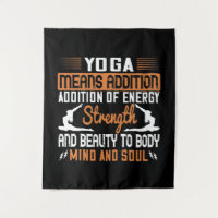 Yoga Means Addition Of Energy Mind And Soul