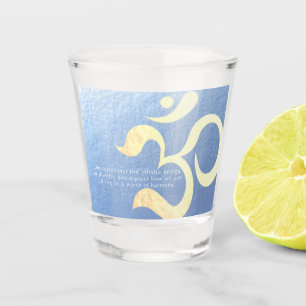 Yoga Meditation Instructor Life Coach OM Quotes Shot Glass