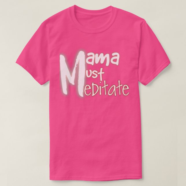 Yoga mum meditation accessories T-Shirt (Design Front)