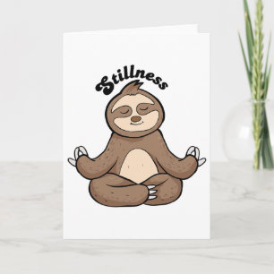 Yoga Or Everyday Stillness Sloth Inspired Men Wome Card