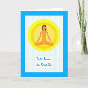 Yoga Pose,Take Time to Breathe Encouragement Card