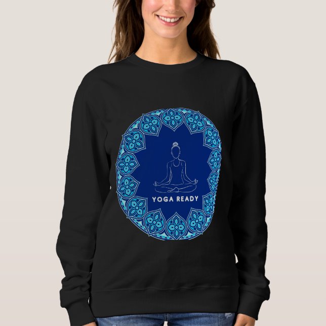 Yoga Ready 78 Sweatshirt (Front)