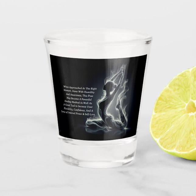 Yoga Reiki Instructor One-Legged King Pigeon Pose Shot Glass (Front)