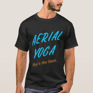 Yoga S Aerial Yoga Sky S The Limit T-Shirt