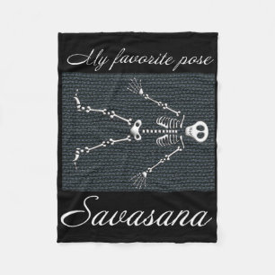 Yoga Savasana - My Favorite Pose Fleece Blanket