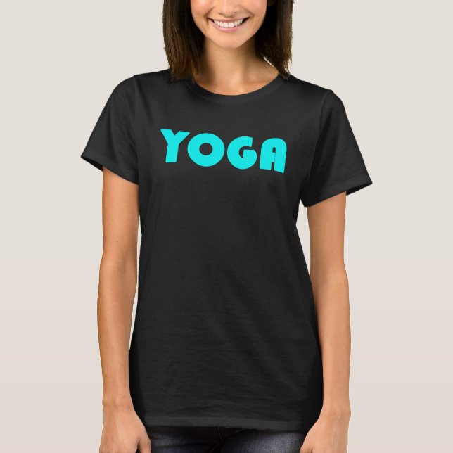 Yoga Simple Clean Text Motivational Inspirational  T-Shirt (Front)