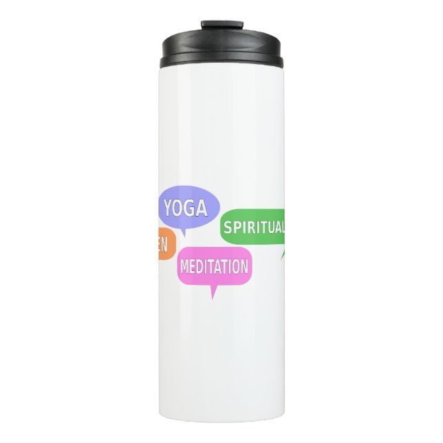 Yoga Spirituality Zen Meditation Speech Bubbles Thermal Tumbler (Front)