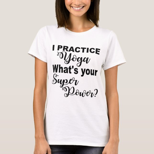 Yoga Super Power T-Shirt (Front)