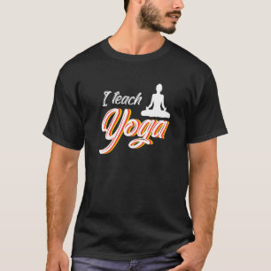 Yoga Teacher Instructor Meditation Buddhism Yogi K T-Shirt