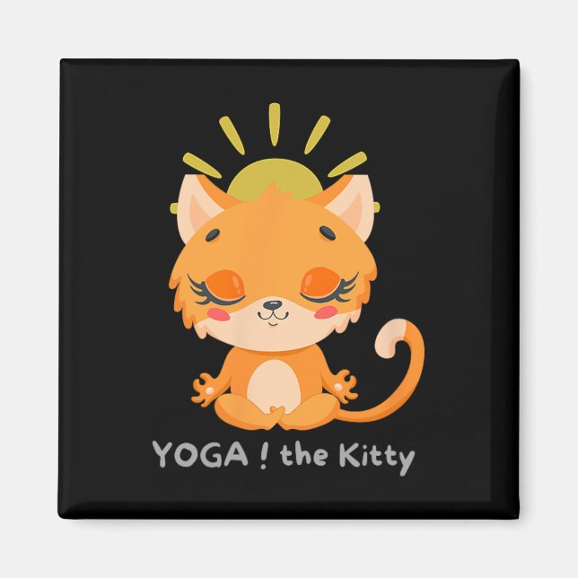 Yoga ! The Kitty  Magnet (Front)