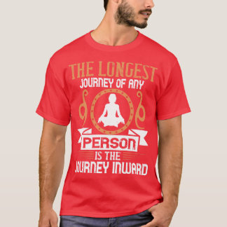 Yoga The Longest Journey Is The Journey Inward T-Shirt